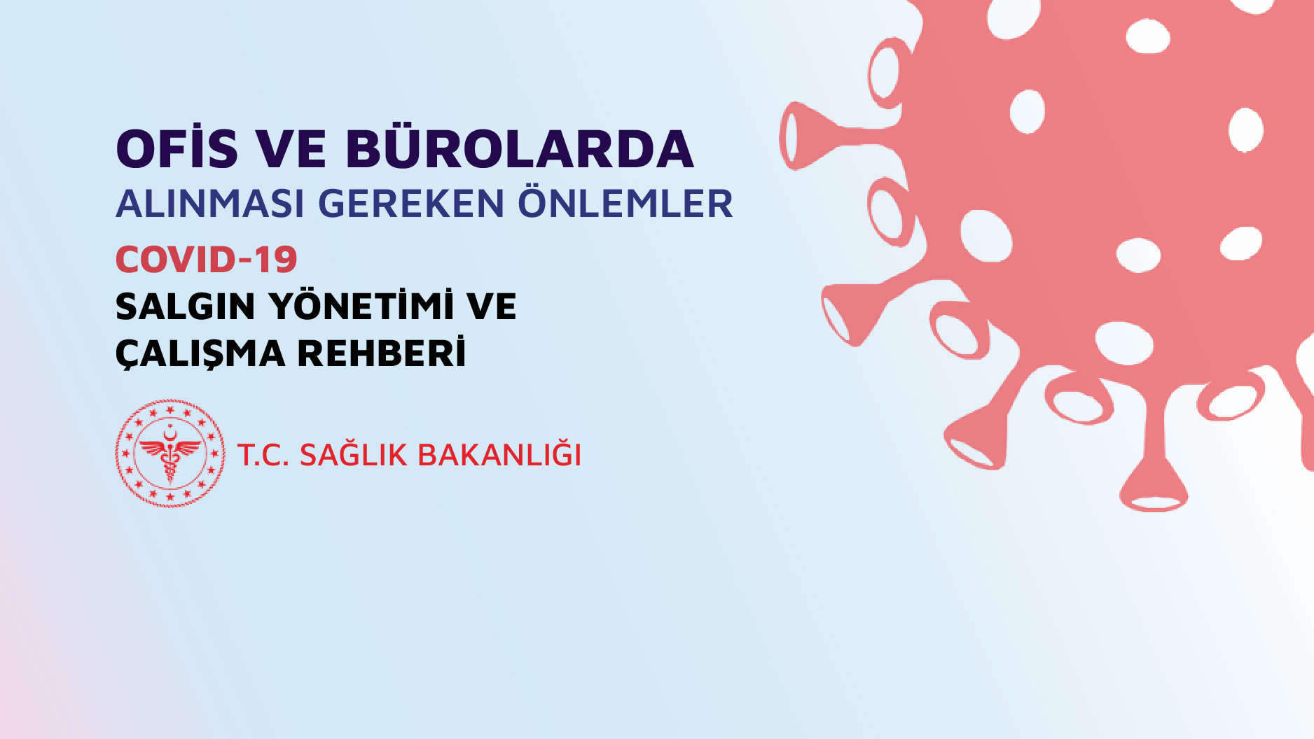 Covid-19 Sebebiyle Ofis ve Bürolarda Alınması Gereken Önlemler