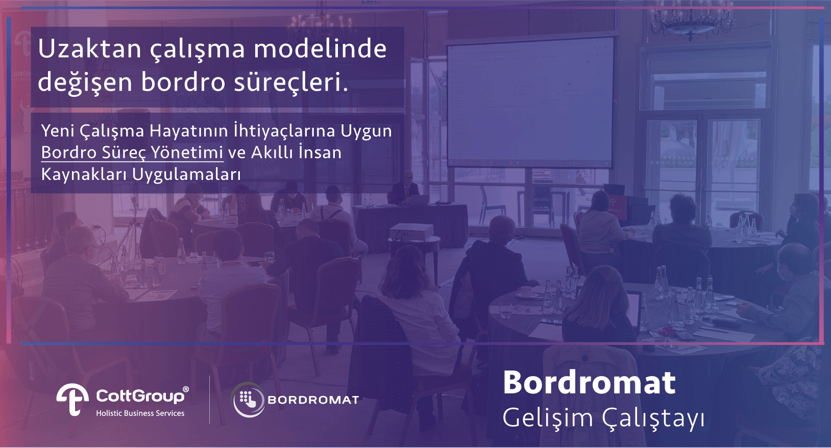 Bordro Süreç Yönetimi Sistemi: Bordromat - Gelişim Çalıştayı