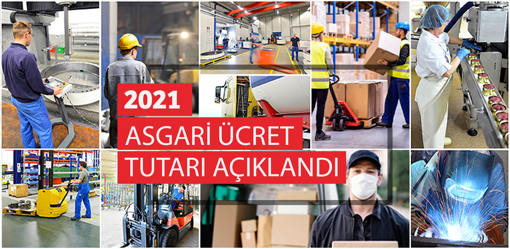 2021 Yılı Asgari Ücret, AGİ ve Yasal Parametre Değişiklikleri