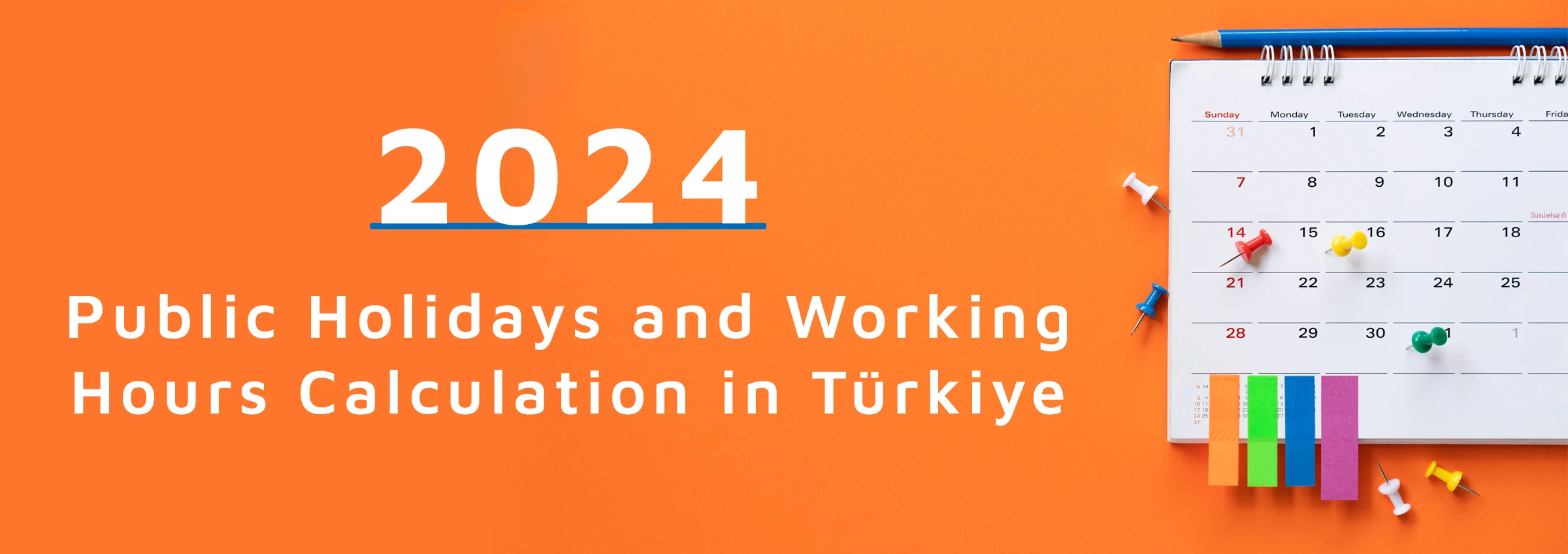 2024 Public Holidays and Working Hours Calculation in Türkiye