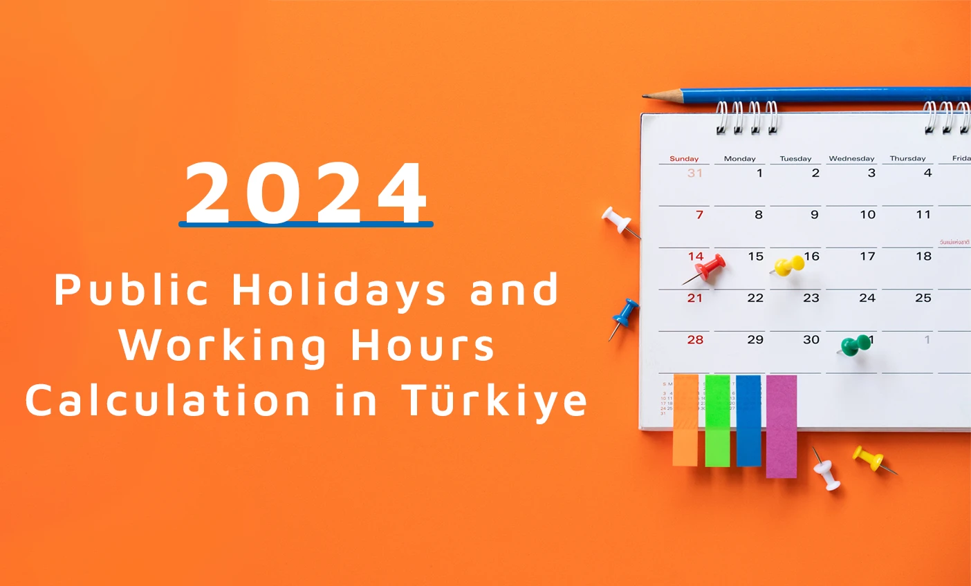 2024 Public Holidays and Working Hours Calculation in Türkiye