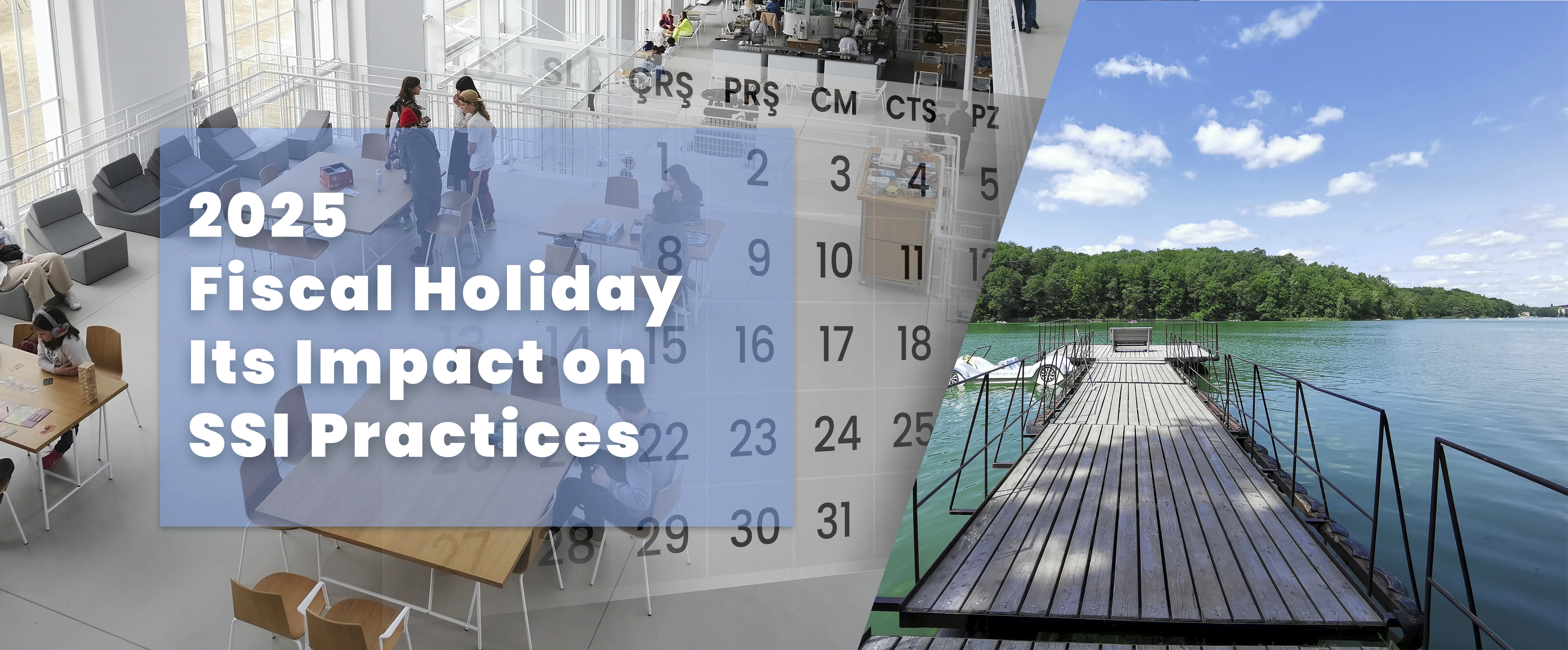 2025 Fiscal Holiday and Its Impact on SSI Practices 2025 Fiscal Holiday and Its Impact on SSI Practices