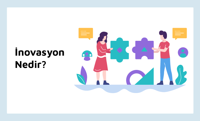 İnovasyon Nedir? 