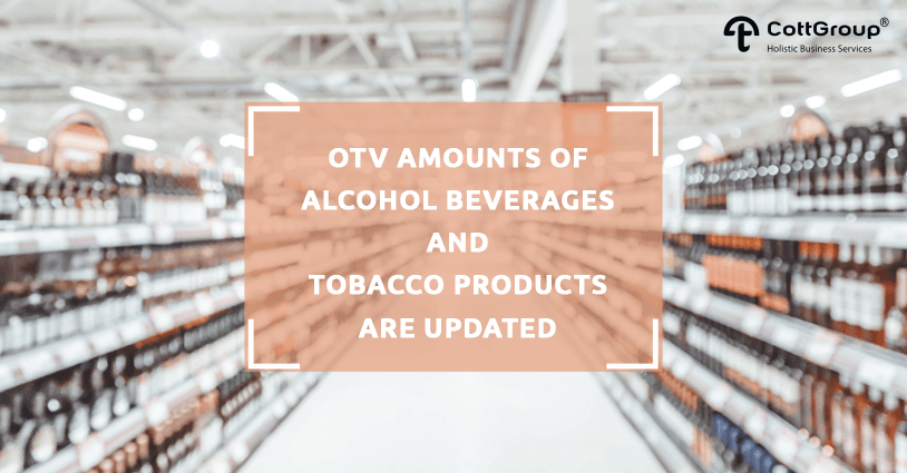 OTV Amounts of Alcohol Beverages and Tobacco Products Are Updated