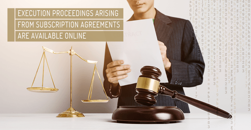 The New Procedure for the Execution Proceedings in Subscription Agreements