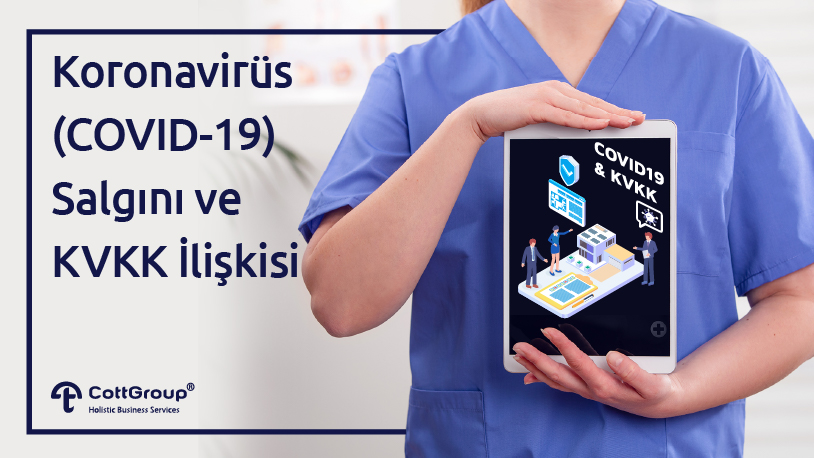 Koronavirüs (COVID-19) Salgını ve KVKK İlişkisi