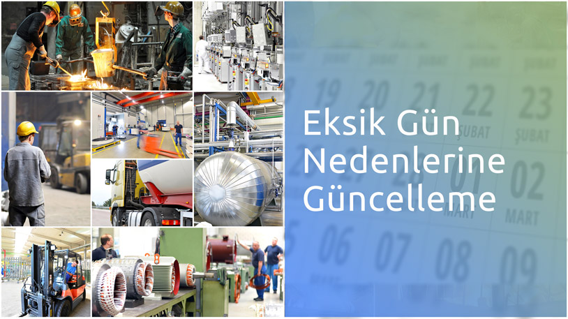 Eksik Gün Nedenlerine Güncelleme Yapıldı