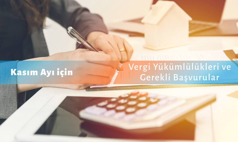 2019 Yılı Kasım Ayı Yasal Yükümlülükler İçin Hatırlatma