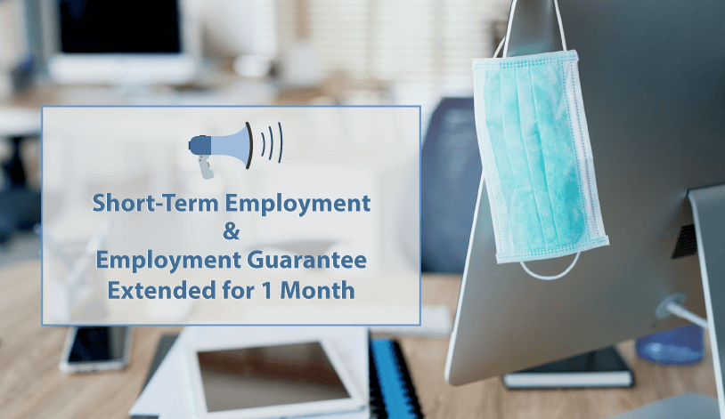 Short-Term Employment & Employment Guarantee Period Extension