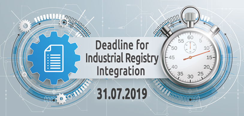 Deadline for Industrial Registry Integration Is 31.07.2019