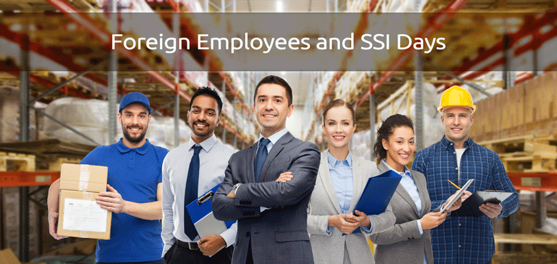 SSI Missing Day Reasons of Foreign Nationals Are Extended