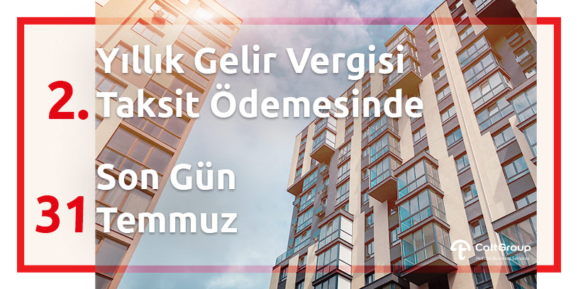 Yıllık Gelir Vergisi 2. Taksit Ödemesinde Son Gün 31.07.2020